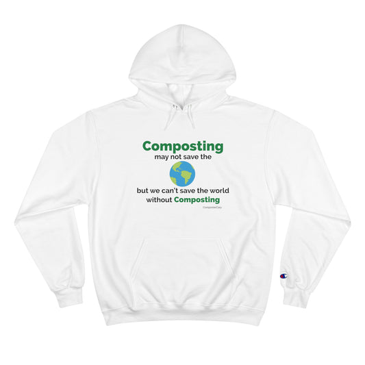 Save the World Champion Hoodie