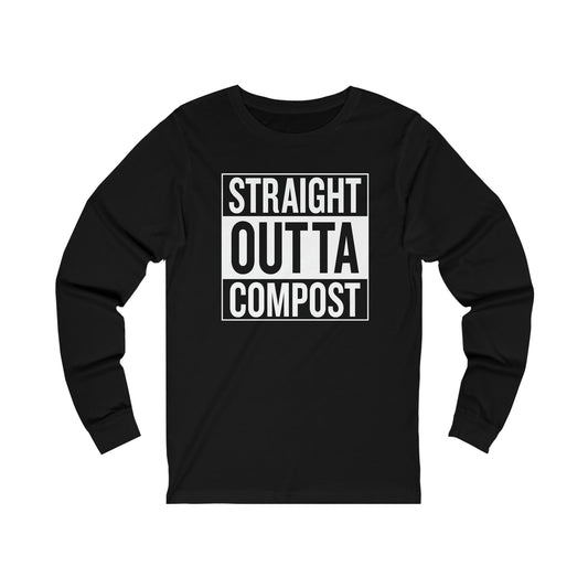 Straight Outta Compost Long Sleeve  - Unisex Jersey Long Sleeve Tee